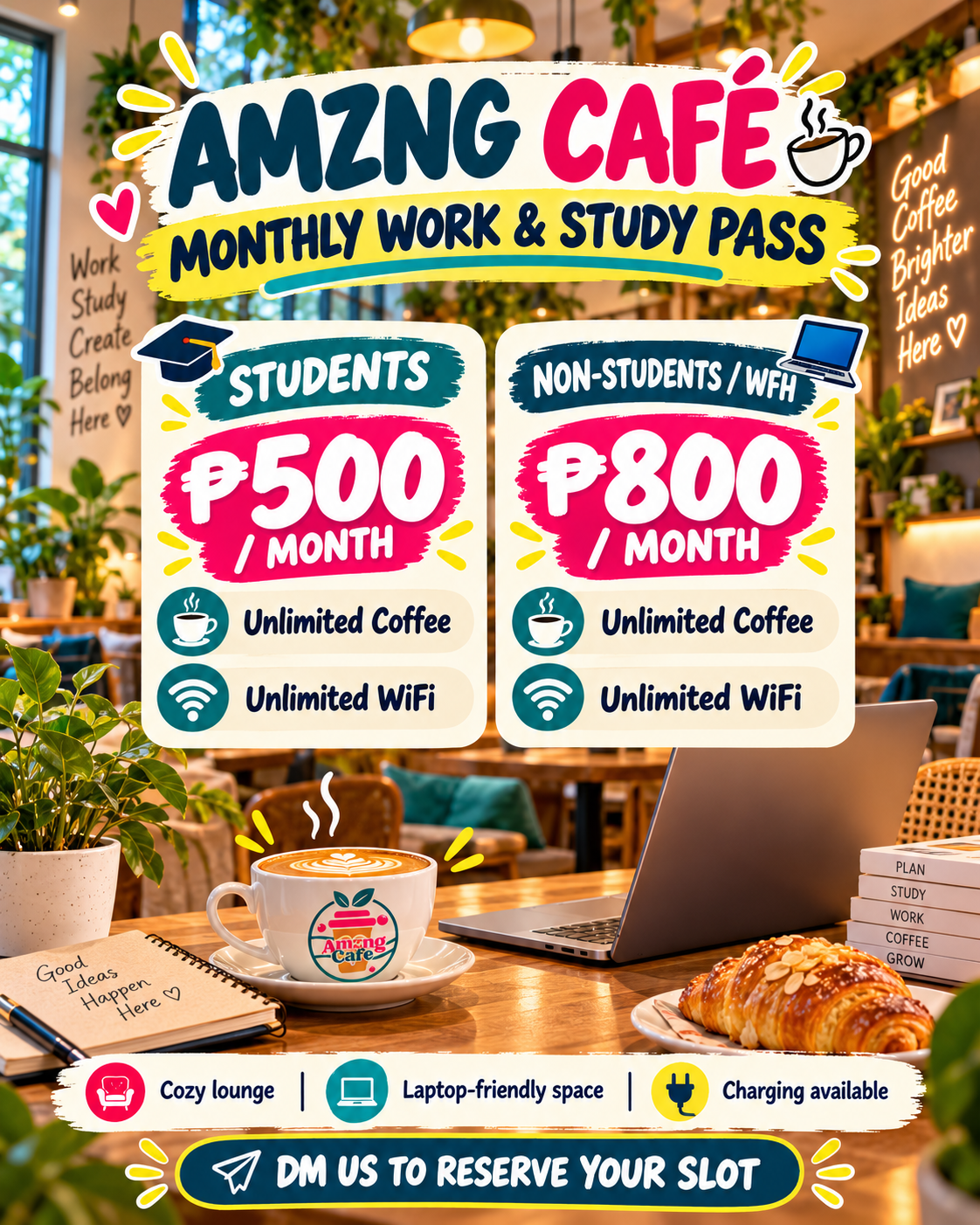 Amzng Café monthly work and study pass poster showing ₱500 for students and ₱800 for non-students or WFH with unlimited coffee and WiFi